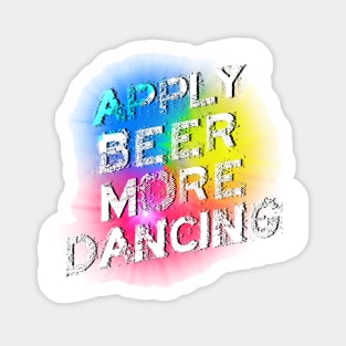 Beer Makes Me Dance Sticker